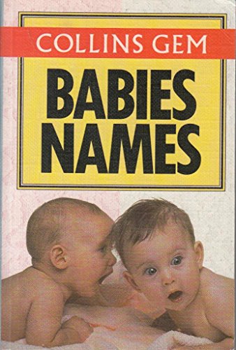 Stock image for Collins Gem Babies' Names (Collins Gems) for sale by MusicMagpie