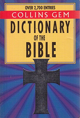 Stock image for Gem Dictionary of the Bible (Collins Gems) for sale by WorldofBooks