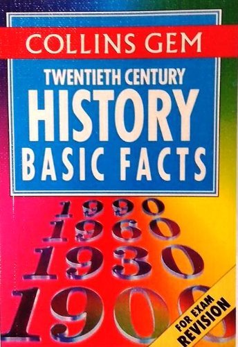 Twentieth Century History basic facts