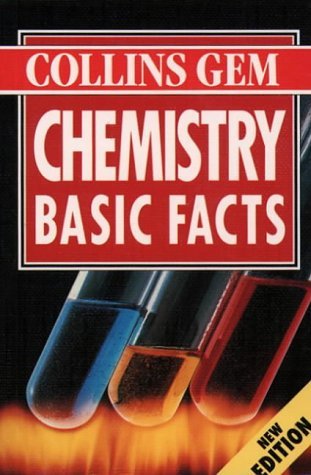 Collins Gem Chemistry Basic Facts (Collins Gems) (9780004701752) by Scott, W.A.H.