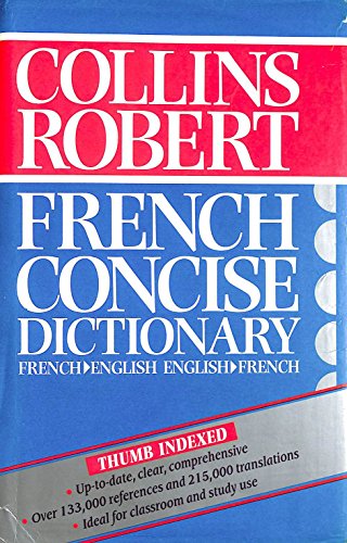 9780004702001: Collins-Robert Concise French Dictionary