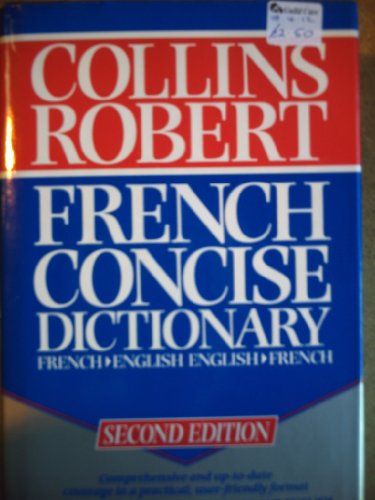 Stock image for Collins-Robert Concise French Dictionary: French/English & English/French for sale by The Glass Key