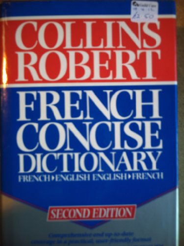 9780004703114: Collins-Robert Concise French Dictionary