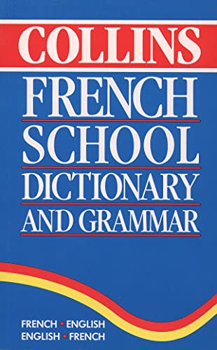 Stock image for Collins Dictionary and Grammar    Collins French School Dictionary and Grammar for sale by AwesomeBooks