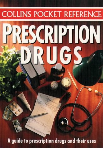 9780004705354: Collins Pocket Reference – Prescription Drugs: A Guide to Prescription Drugs and Their Uses
