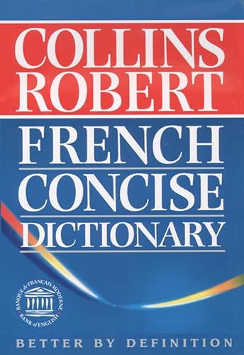 Stock image for Collins Robert French Concise Dictionary for sale by AwesomeBooks