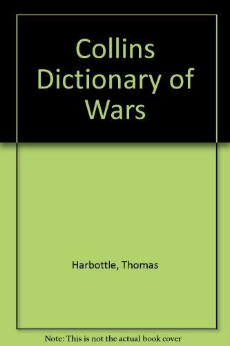 Beispielbild fr Collins Dictionary of Wars zum Verkauf von AwesomeBooks