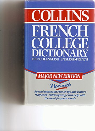 Imagen de archivo de Collins French College Dictionary a la venta por Better World Books Ltd