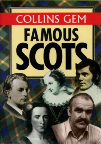 Stock image for Collins Gem Famous Scots (Collins Gems) for sale by WorldofBooks