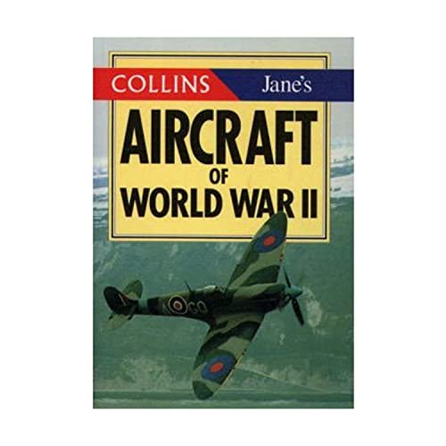 Imagen de archivo de Aircraft of World War II (The Collins/Jane's Gems) a la venta por SecondSale