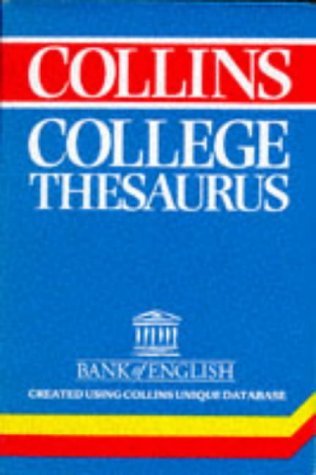 Stock image for Collins College Thesaurus for sale by AwesomeBooks