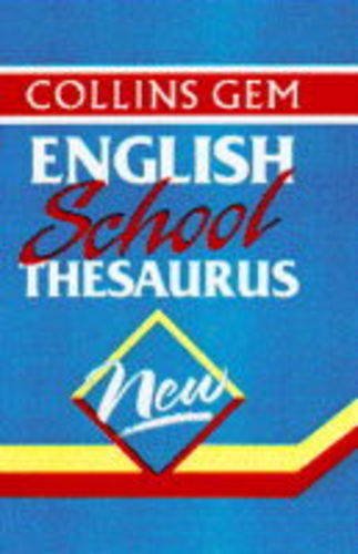 9780004709024: Collins Gem School Thesaurus