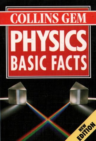 Stock image for Collins Gem  " Physics Basic Facts (Basic Facts S.) for sale by WorldofBooks