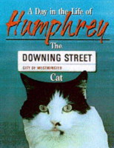 Stock image for A Day in the Life of Humphrey the Downing Street Cat for sale by WorldofBooks