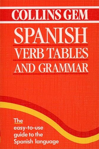 9780004710013: Spanish Verb Tables and Grammar (Collins Gem)