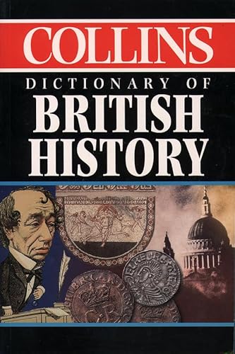 Beispielbild fr British History (Collins Dictionary of) zum Verkauf von AwesomeBooks