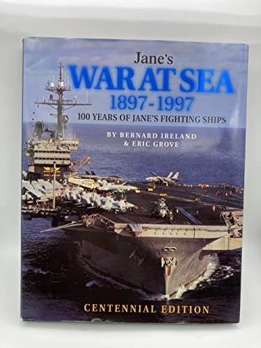 Imagen de archivo de Jane's War at Sea 1897-1997: 100 Years of Jane's Fighting Ships a la venta por ZBK Books