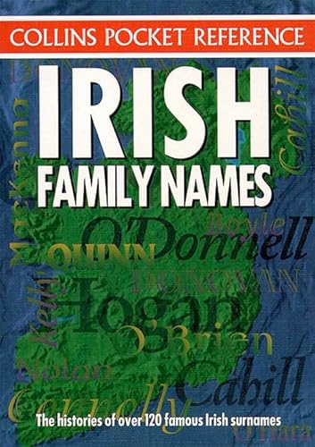 Beispielbild fr COLLINS POCKET REFERENCE: IRISH FAMILY NAMES zum Verkauf von Columbia Books, ABAA/ILAB, MWABA