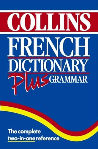 Imagen de archivo de Collins Dictionary and Grammar    French Dictionary Plus Grammar a la venta por AwesomeBooks