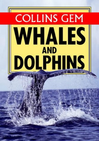 Beispielbild fr Whales and Dolphins (Collins Gem) (Collins Gems) zum Verkauf von WorldofBooks