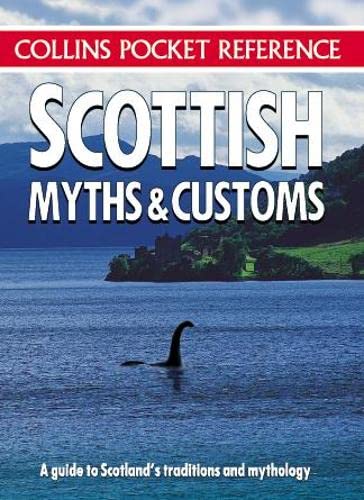 Stock image for Scottish Myths and Customs (Collins Pocket Reference) for sale by WorldofBooks