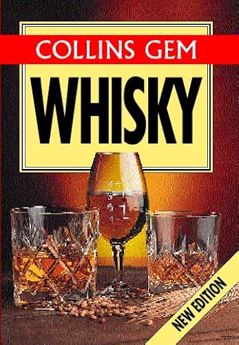 Imagen de archivo de Whisky (Collins Gem) a la venta por WorldofBooks