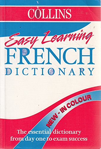 Stock image for Collins Easy Learning French Dictionary (Collins Easy Learning French): Colour Edition for sale by AwesomeBooks