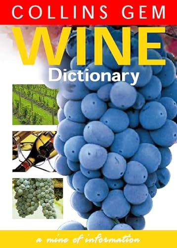 Imagen de archivo de Wine Dictionary (Collins Gem) a la venta por WorldofBooks