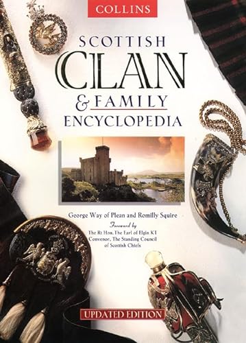 Collins Scottish Clan & Family Encyclopedia (9780004722238) by Way, George; Squire, Romilly; Way Of Plean, George