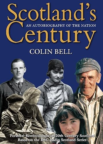9780004722252: Scotland’s Century: The Autobiography of the Nation