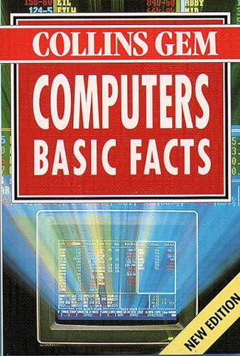 Computing (Collins Gem Basic Facts) (9780004723600) by Samways, Brian