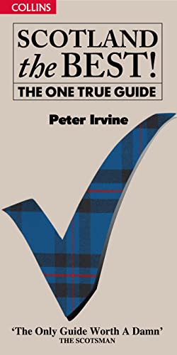 Beispielbild fr Scotland the Best! : The One True Guide zum Verkauf von Better World Books
