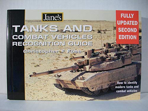 9780004724522: Tanks and Combat Vehicles Recognition Guide: Every tank and AFV in use today in colour (Jane’s) (Jane's Recognition Guides)