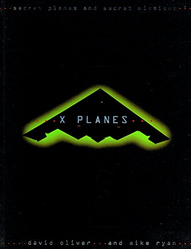 Beispielbild fr X-Planes: Secret Aircraft and Secret Missions zum Verkauf von WorldofBooks