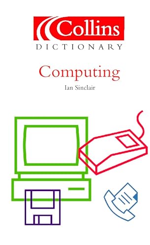 9780004725123: Computing (Collins Dictionary of)