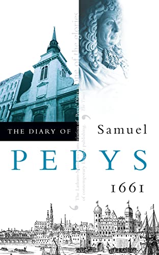 Stock image for The Diary of Samuel Pepys: 1661 for sale by Ergodebooks