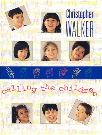 Calling the Children (9780005006290) by Walker, C.