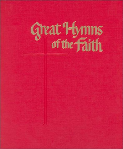 Great Hymns of the Faith: King James Responsive Readings - John W. Peterson