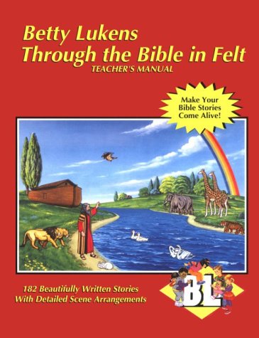 9780005047217: Through the Bible in Felt: Teacher's Manual