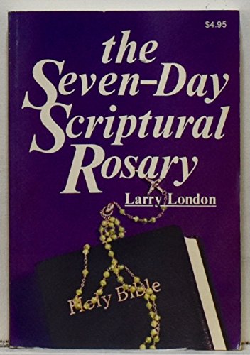 Imagen de archivo de Seven Day Bible Rosary a la venta por Top Notch Books