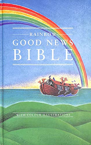 9780005128428: Good News Bible: The Rainbow Bible