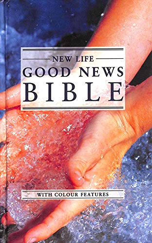 Stock image for Good News Bible: Good News Bible - New Life (Bible Gnb) for sale by AwesomeBooks