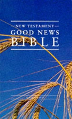 Beispielbild fr Good News Bible New Testament: (GNB) zum Verkauf von WorldofBooks