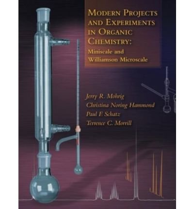 9780005289976: Modern Projects and Experiments in Organic Chemistry: Miniscale and Standard Taper Microscale