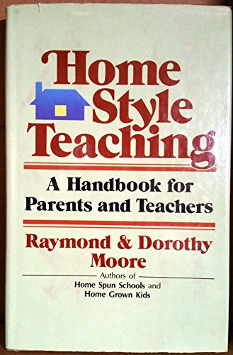 Homestyle Teaching (9780005310106) by R. Moore