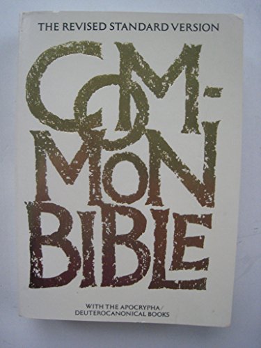Stock image for The Holy Bible; Common Bible ; An Ecumenical Edition, Revised Standard Version for sale by -OnTimeBooks-