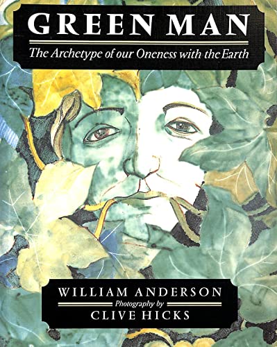 Imagen de archivo de Green Man: The Archetype of Our Oneness with the Earth a la venta por Stefan's Book Odyssey