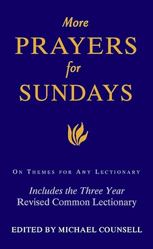 Beispielbild fr More Prayers for Sundays: On Themes for Any Lectionary zum Verkauf von WorldofBooks