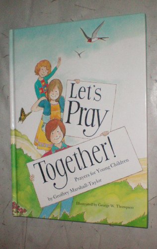 Beispielbild fr Let's Pray Together: Prayers for Young Children zum Verkauf von AwesomeBooks