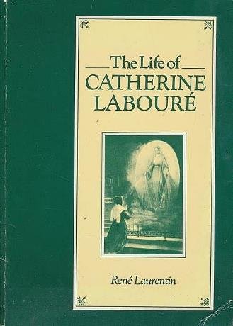 9780005997567: The life of Catherine Labouré, 1806-1876